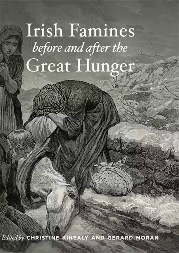 Irish Famines before and after the Great Hunger