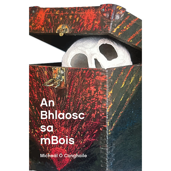 An Bhlaosc sa mBois - Micheál Ó Conghaile