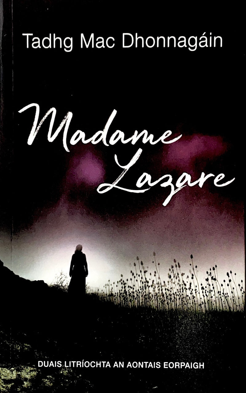 Madame Lazare - Tadhg Mac Dhonnagáin