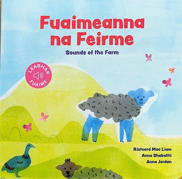 Fuaimeanna na Feirme / Sounds of the Farm