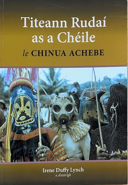 Titeann Rudaí as a Chéile le Chinua Achebe