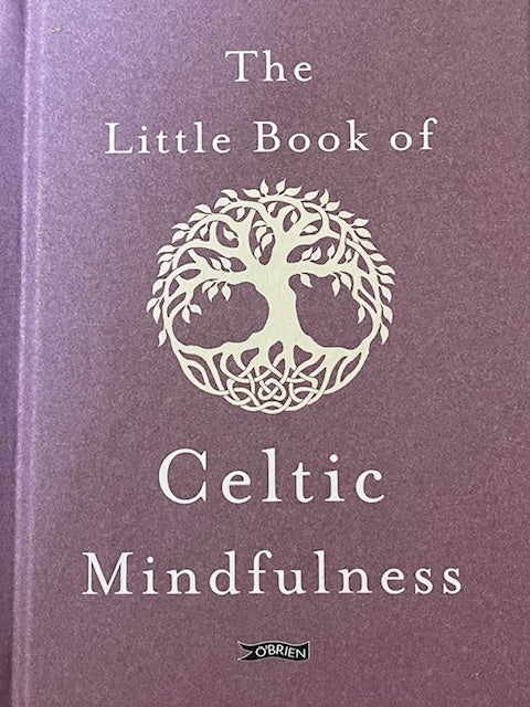 The Little Book of Celtic Mindfulness