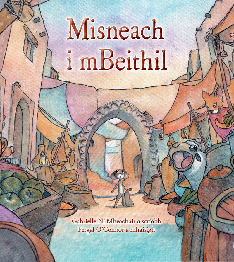 Misneach i mBeithil - Gabrielle Ní Mheachair