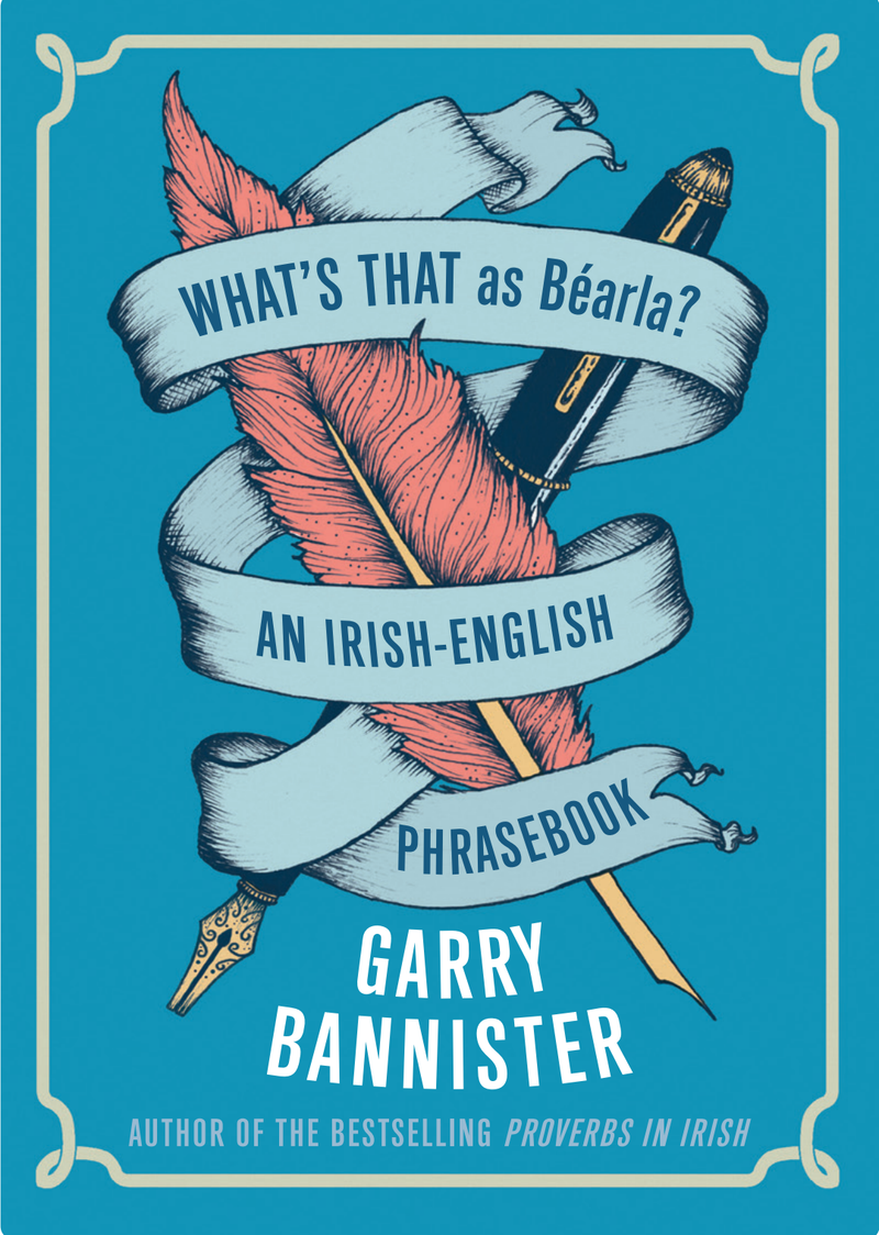 What’s That as Béarla? - Garry Bannister