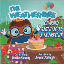 Na Weatherbies - Gearóid Gaoth agus a Lá Breithe