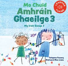 Mo Chuid Amhráin Ghaeilge 3