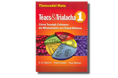 Tionscadal Mata. Téacs & Trialacha 1 - O.D. Morris, P. Cooke & P. Behan