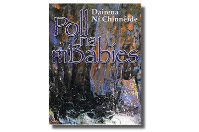 Poll na mBabies - Dairena Ní Chinnéide